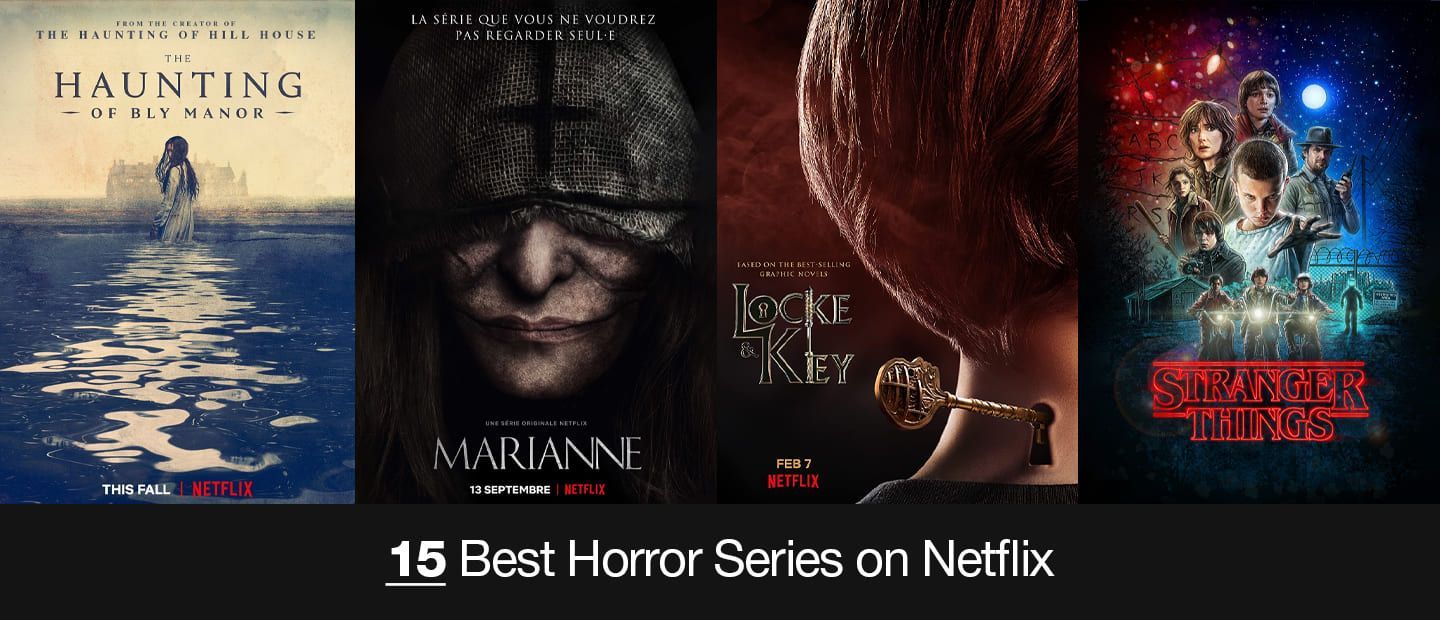 15 Best Horror Series On Netflix Binge Watch Best Thriller Series On