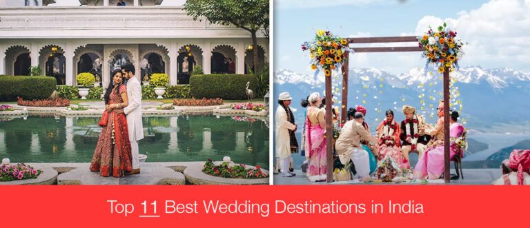 Destination Wedding | Top 11 Best Wedding Destinations in India