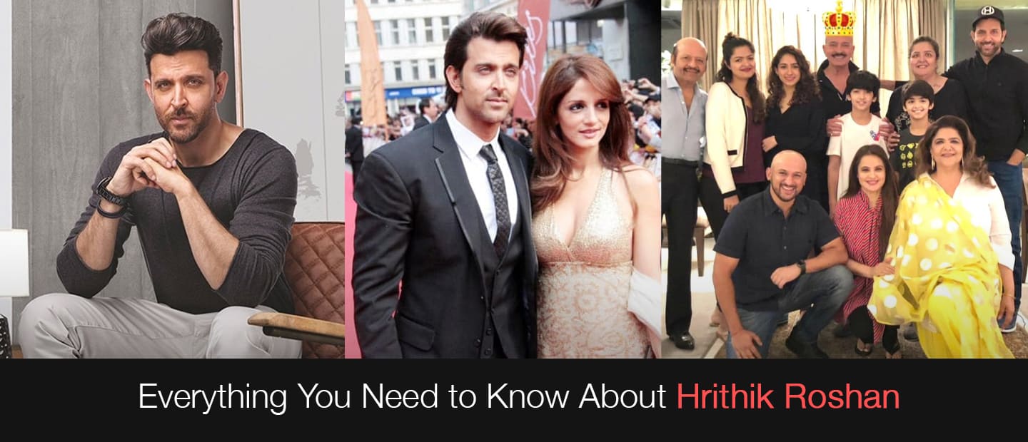 Hrithik Roshan - All You Need to Know