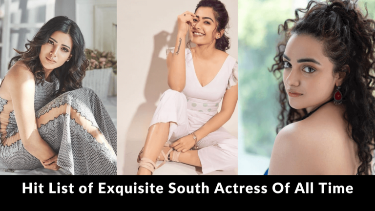 Hit List of Exquisite South Actress Of All Time | South Actress