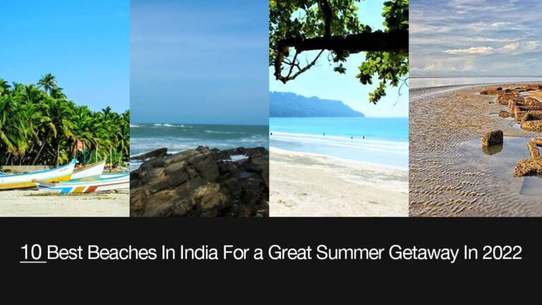 10 Best Beaches in India to Visit in Summer 2022
