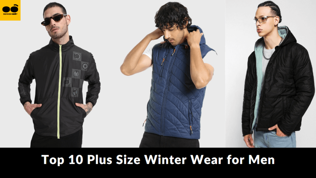 The 10 Best Plus Size Winter Wear For Men To Keep You Warm This Season