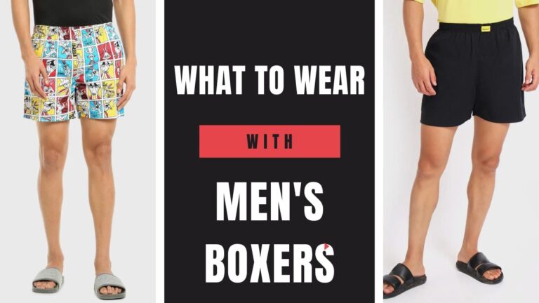 What to Wear with Men's Boxers