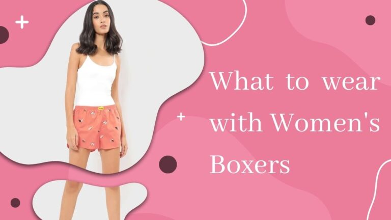 what to wear with women's boxers