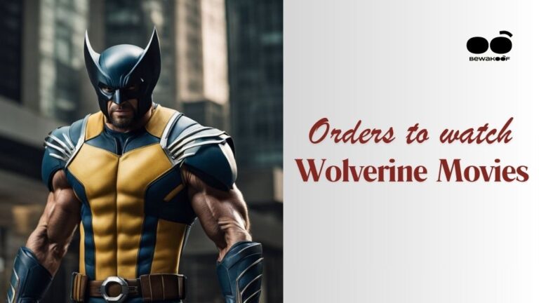 orders to watch wolverine movies